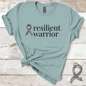 Brain Cancer resilient warrior T-Shirt (Several Colors Available)